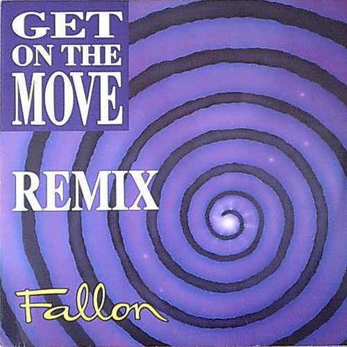 Fallon - Get On The Move (Remix) (12", Single)