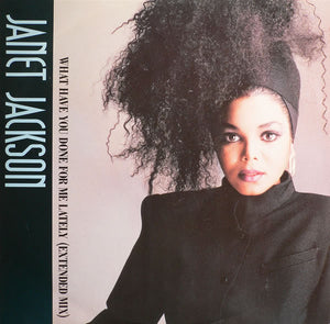 Janet Jackson - What Have You Done For Me Lately (Extended Mix) (12")