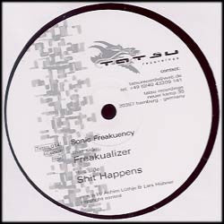 Sonic Freakuency - Freakualizer / Shit Happens (12")