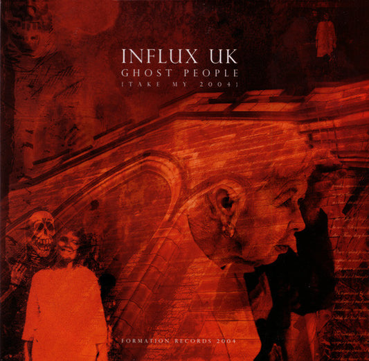 Influx UK - Ghost People (Take My 2004) (12")