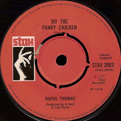 Rufus Thomas - Do The Funky Chicken / The Breakdown (7", Single)
