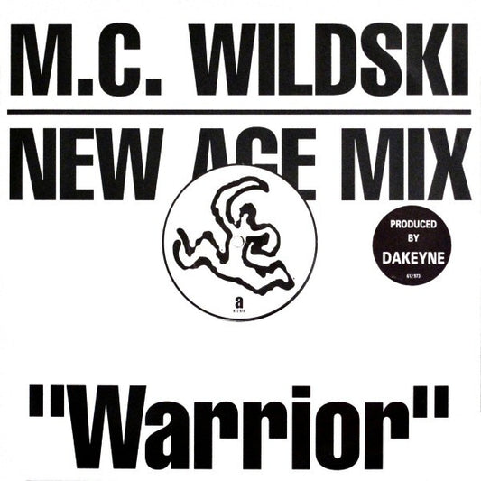 M.C. Wildski* - Warrior (New Age Mix) (12", Single)