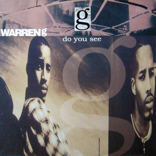 Warren G - Do You See (12")