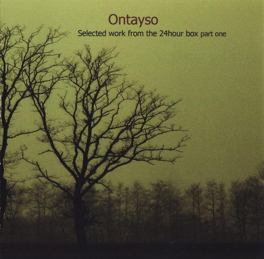 Ontayso - Selected Work From The 24Hour Box Part 1 (CD, Album)