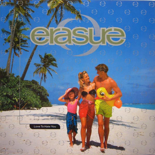 Erasure - Love To Hate You (12", Single)