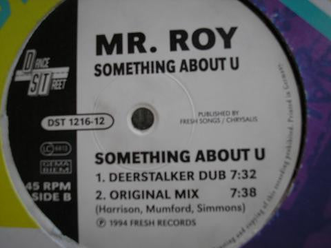 Mr. Roy - Something About U (12")