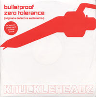 Bulletproof (2) - Zero Tolerance (12")