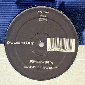 Shaman - Sound Of Science / Battle Of The Tom Tom (12")