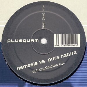 Nemesis (27) Vs. Pura Natura - DJ Hallucination E.P. (12", EP)