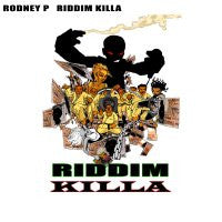 Rodney P - Riddim Killa / A Love Song (12")