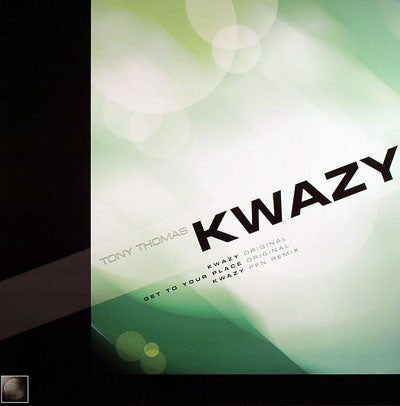 Tony Thomas - Kwazy (12")