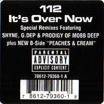 112 - It's Over Now / Peaches & Cream (12")