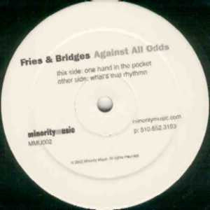 Fries & Bridges - Against All Odds (12")