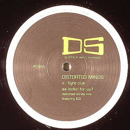 Distorted Minds - Fight Club / Lookin For Us? (Distorted Minds Remix) (12")