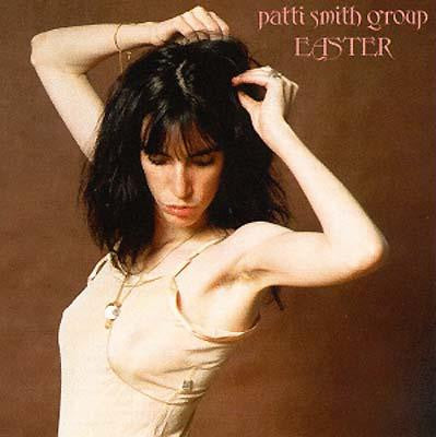 Patti Smith Group - Easter (LP, Album)