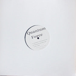 Quantum Force - Rock Rock Yeah (12")