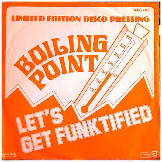 Boiling Point (3) - Let's Get Funktified (12", Ltd)