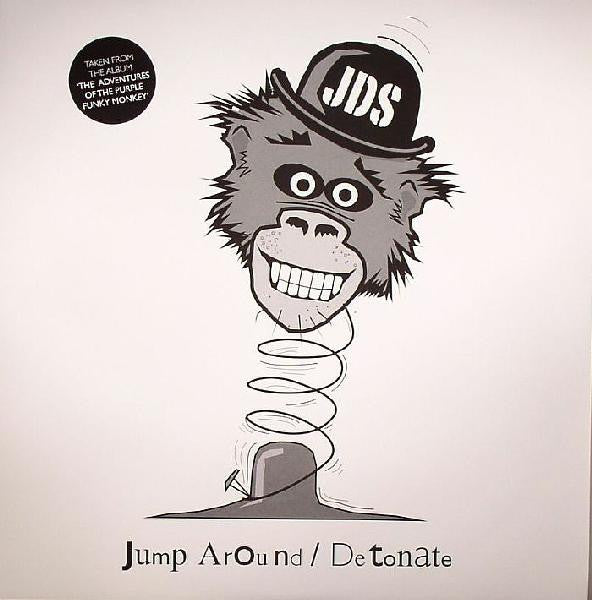 JDS - Jump Around / Detonate (12")