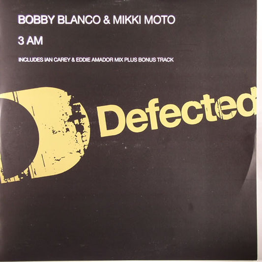 Bobby Blanco & Miki Moto - 3 AM (12")
