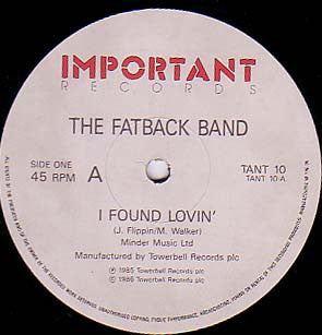 The Fatback Band - I Found Lovin' / Is This The Future? / Spanish Hustle (12