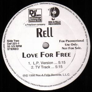 Rell - Love For Free (12", Promo)