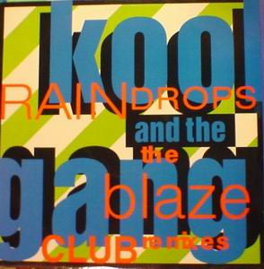 Kool & The Gang - Raindrops (The Blaze Club Remixes) (12")