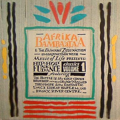 Various - Afrika Bambaataa & The Universal Zulu Nation In Conjunction With Music Of Life Presents Hip Hop Funk Dance Classics Volume 1 (LP)