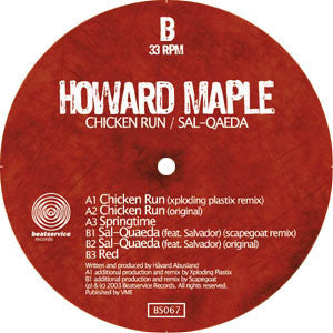 Howard Maple - Chicken Run / Sal-Qaeda (12")