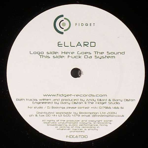 Ellard - Here Goes The Sound / Fuck Da System (12")