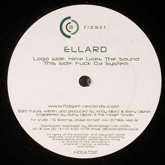 Ellard - Here Goes The Sound / Fuck Da System (12")