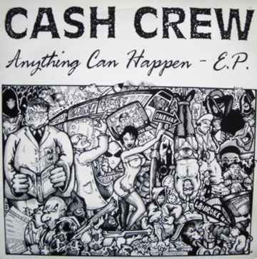 Cash Crew - Anything Can Happen E.P. (12", EP)