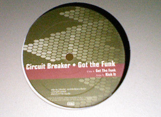 Circuit Breaker (2) - Got The Funk (12")