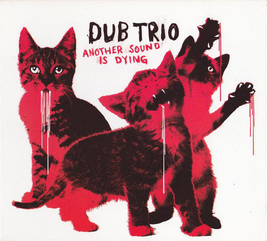 Dub Trio - Another Sound Is Dying (CD, Album, Dig)