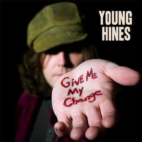 Young Hines - Give Me My Change (LP, Album, 180)