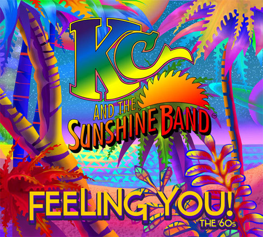 KC And The Sunshine Band* - Feeling You! (The 60s) (CD, Album, Dig)