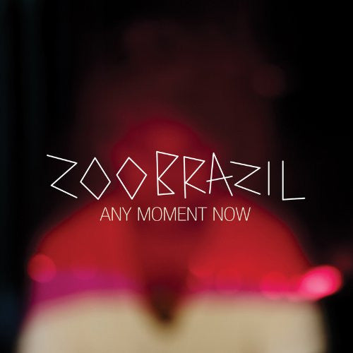 Zoo Brazil - Any Moment Now (CD, Album)
