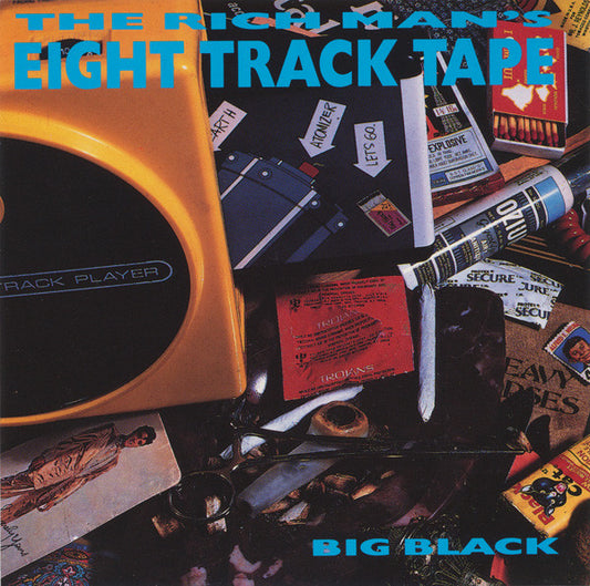 Big Black - The Rich Man's Eight Track Tape (CD, Comp, RE)