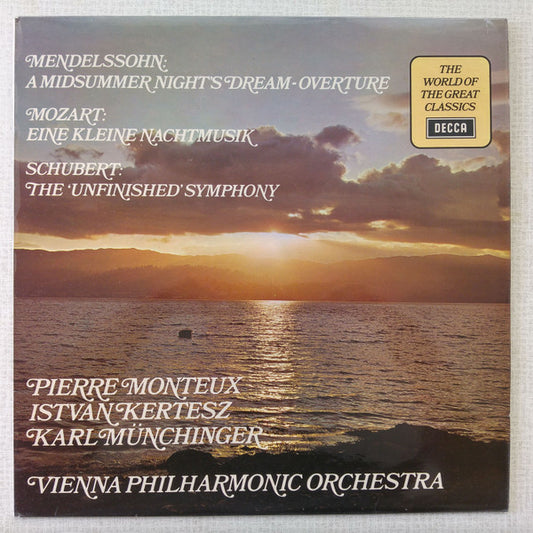Mendelssohn*, Mozart*, Schubert* • Pierre Monteux, István Kertész, Karl Münchinger • Vienna Philharmonic Orchestra* - A Midsummer Night's Dream - Overture • Eine Kleine Nachtmusik • The Unfinished Symphony (LP, Comp)