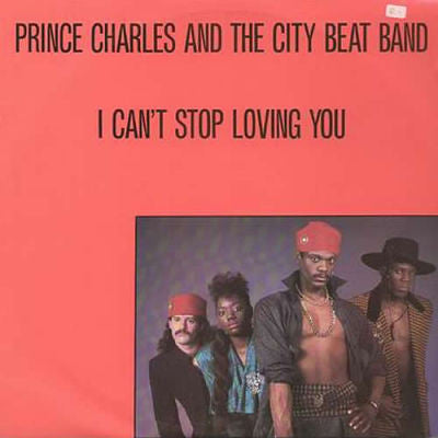 Prince Charles And The City Beat Band - I Can't Stop Loving You (12")