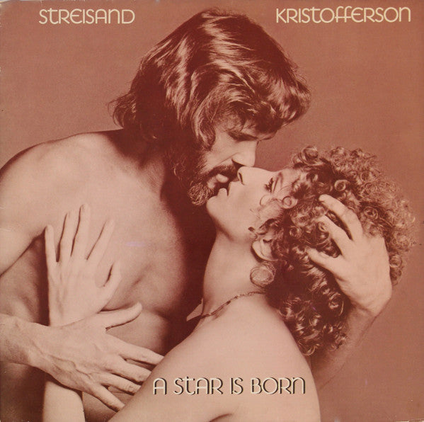 Streisand* & Kristofferson* - A Star Is Born (LP, Album, Gat)