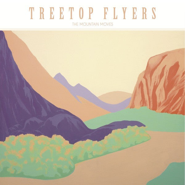 Treetop Flyers - The Mountain Moves (LP, Album)