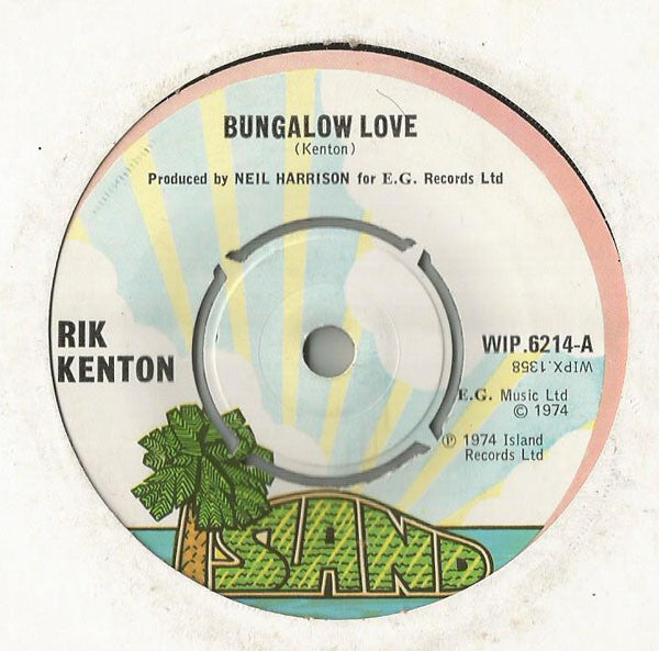 Rik Kenton - Bungalow Love (7", Single)