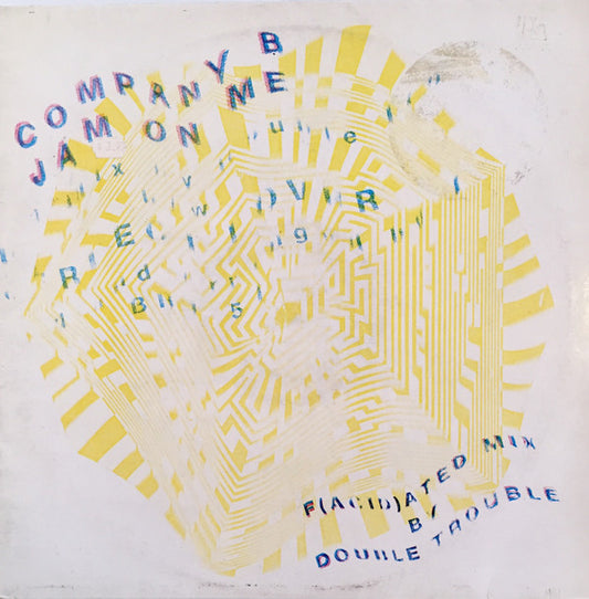 Company B - Jam On Me (F(acid)ated Mix) (12", Single)
