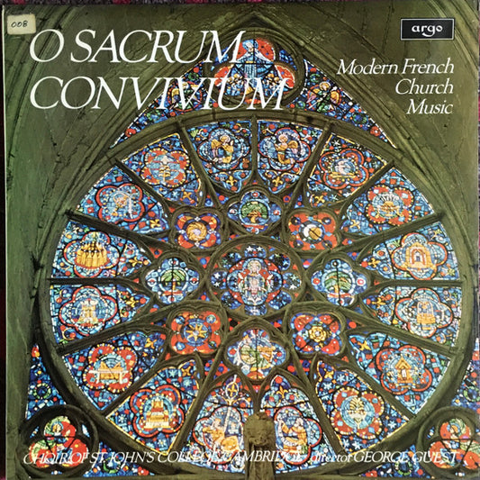 Choir Of St. John's College, Cambridge*, George Guest (2) - O Sacrum Convivium Modern French Church Music (LP, RE, RP)