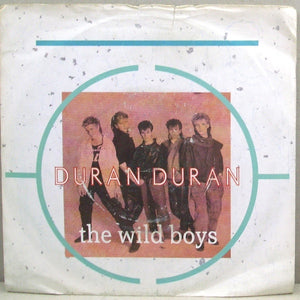 Duran Duran - The Wild Boys (7", Bla)