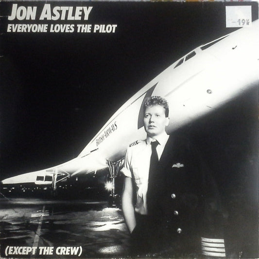 Jon Astley - Everyone Loves The Pilot (Except The Crew) (LP, Album)