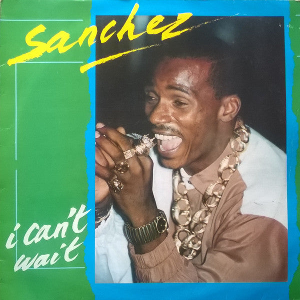 Sanchez - I Can't Wait (LP, Album)