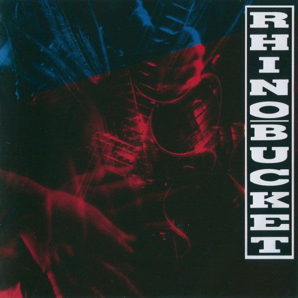 Rhino Bucket - Rhino Bucket (CD, Album, RE, RM)