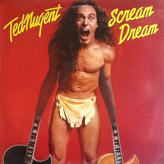 Ted Nugent - Scream Dream (LP, Album)