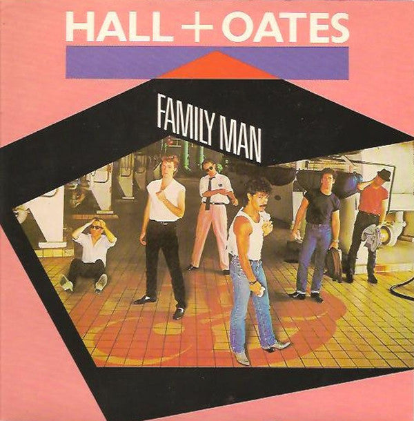 Hall + Oates* - Family Man (7", Single, 4 P)